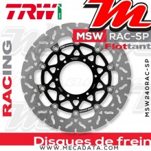 Disque de frein Avant ~ Honda CBR 600 RR (PC40) 2007+ ~ TRW Lucas MSW 240 RAC-SP 